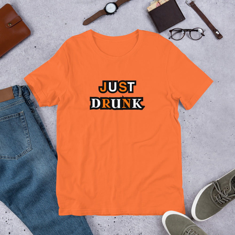 Just drunk tee